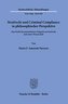 Strafrecht und Criminal Compliance in philosophischer Perspektive.