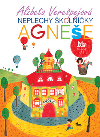 Neplechy školníčky Agneše Neplechy školníčky Agneše
