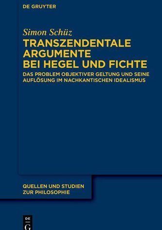 Transzendentale Argumente bei Hegel und Fichte