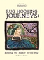 Rug Hooking Journeys