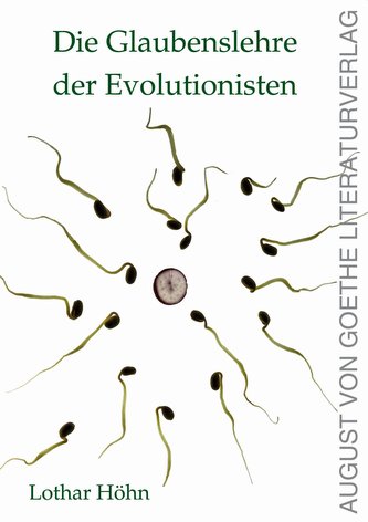 Die Glaubenslehre der Evolutionisten