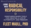 Living with Radical Responsibility