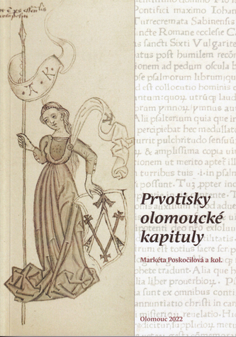Prvotisky olomoucké kapituly Prvotisky olomoucké kapituly