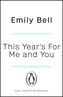 This Year's For Me and You