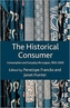 The Historical Consumer