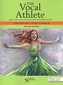 The Vocal Athlete Workbook