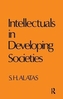 Intellectuals in Developing Societies