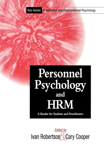 Personnel Psychology & HRM - A Reader for Students  & Practioners