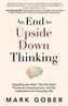 An End to Upside Down Thinking