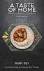A Taste of Home: An Indian Bengali Cookbook