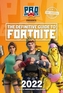 The Definitive Guide to Fortnite