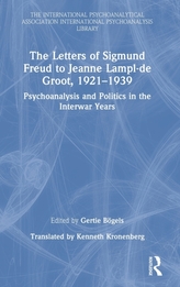The Letters of Sigmund Freud to Jeanne Lampl-de Groot, 1921-1939