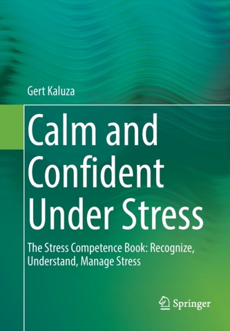 Calm and Confident Under Stress