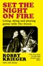 Set the Night on Fire