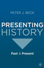 Presenting History