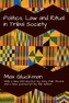 Politics, Law and Ritual in Tribal Society