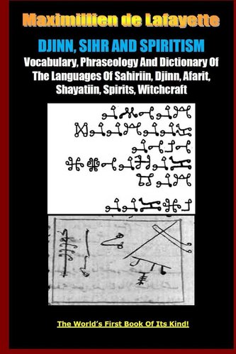 DJINN, SIHR AND SPIRITISM. Volume 1