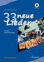 33 neue Lieder