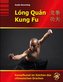 Long Quan Kung Fu