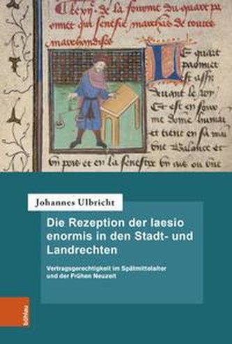 Die Rezeption der laesio enormis in den Stadt- und Landrechten
