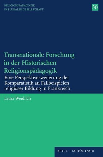 Transnationale Forschung in der Historischen Religionspädagogik