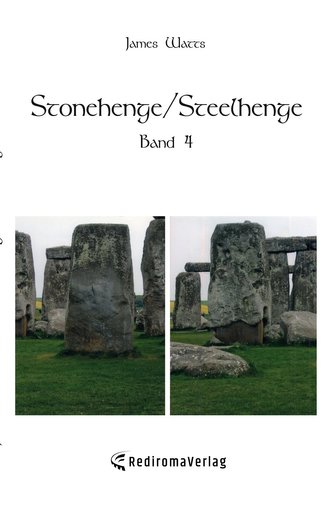 Stonehenge/Steelhenge - Band 4