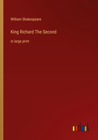 King Richard The Second