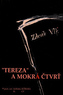 "Tereza" a Mokrá čtvrť