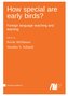 How special are early birds? Foreign language teaching and learning