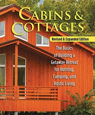 Cabins & Cottages, Revised & Expanded Edition