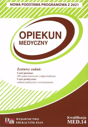 Egzamin zawodowy. Opiekun Medyczny. Kw. Z.4