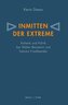 Inmitten der Extreme