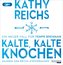 Kalte, kalte Knochen