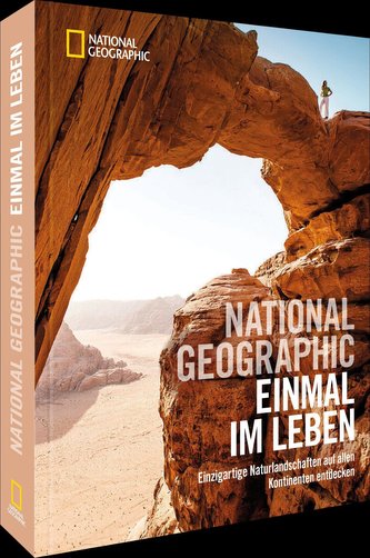 NATIONAL GEOGRAPHIC Einmal im Leben