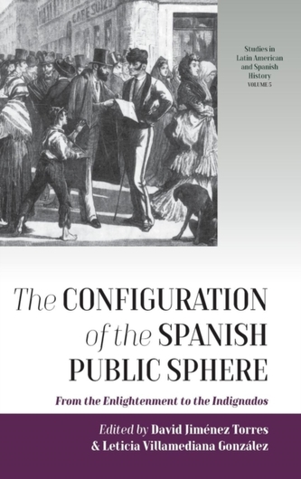 The Configuration of the Spanish Public Sphere