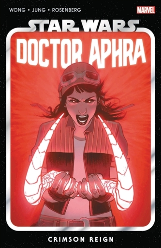 Star Wars: Doctor Aphra Vol. 4 - Crimson Reign