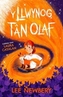 Llwynog Tan Olaf, Y