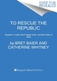 To Rescue the Republic