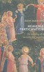 Heavenly Participation: The Weaving of a Sacramental Tapestry