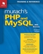 Murach's PHP and MySQL (4th Edition)