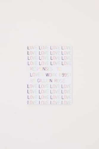 Responses to Love's Work (1995) by Gillian Rose