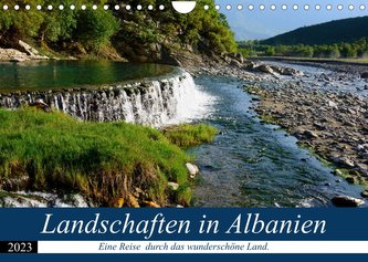 Landschaften in Albanien (Wandkalender 2023 DIN A4 quer)