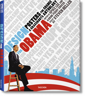 Design for Obama: Posters for Change: A Grassroots Anthology
