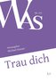 Trau dich