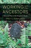 Working with the Ancestors