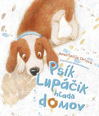 Psík Lupáčik hľadá domov Psík Lupáčik hľadá domov