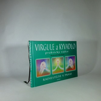Virgue a Kyvadlo- praktický rádce