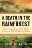 A Death in the Rainforest