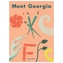 Meet Georgia O Keeffe