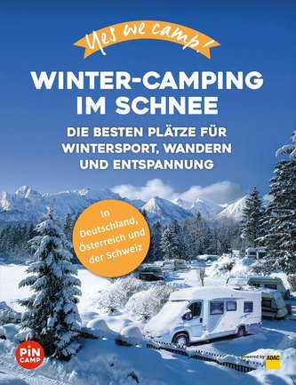 Yes we camp! Winter-Camping im Schnee